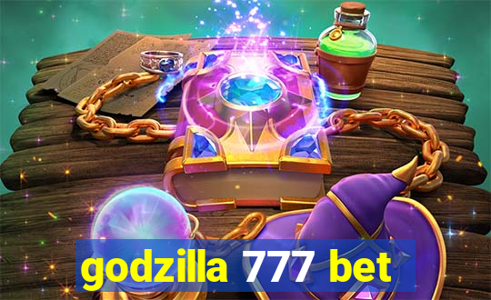godzilla 777 bet